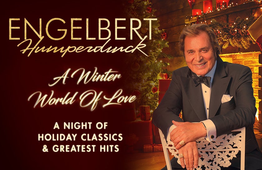 More Info for Engelbert Humperdinck - A Winter World of Love
