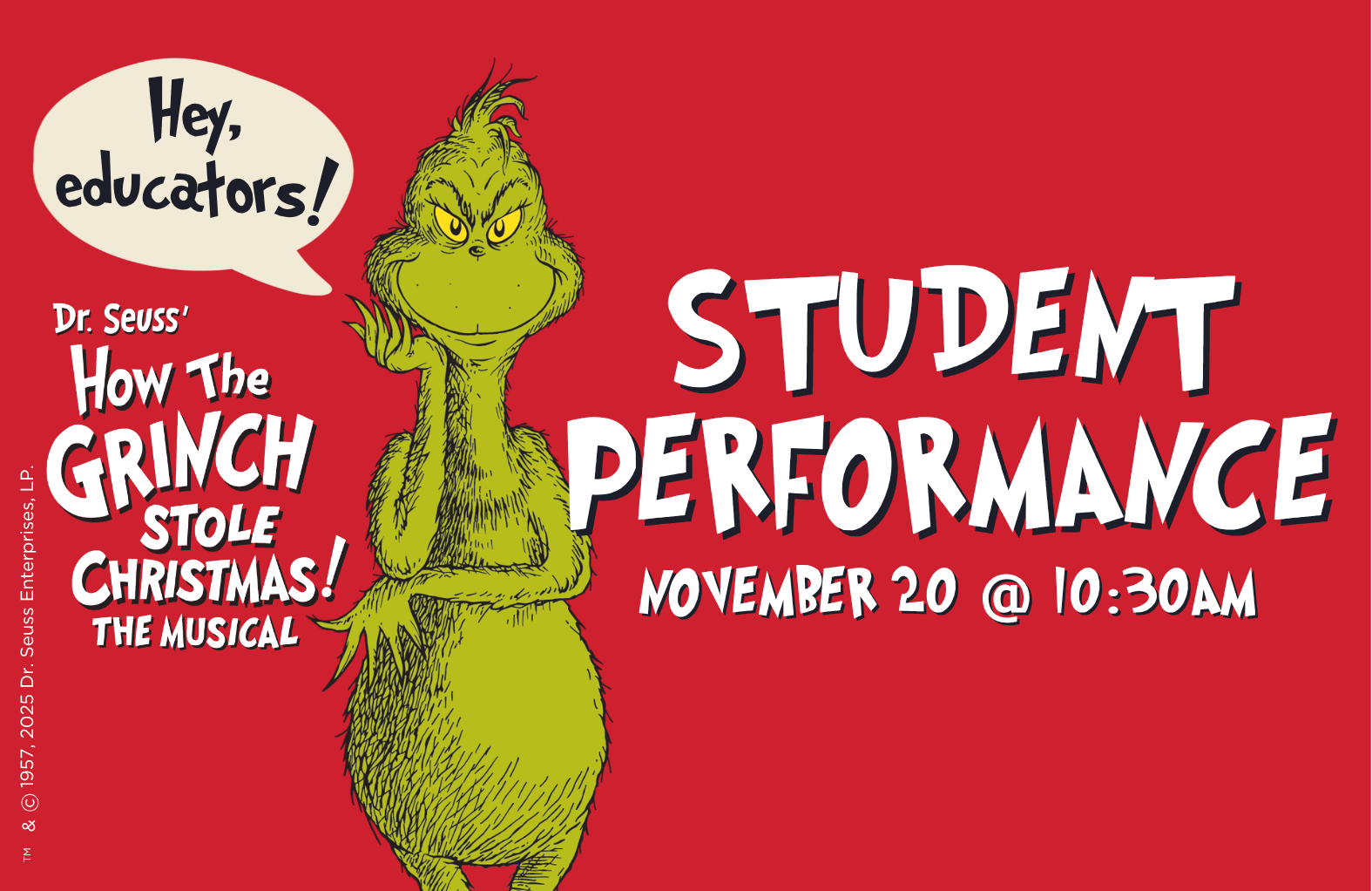 More Info for Student Performance: Dr. Seuss’ How the Grinch Stole Christmas! The Musical