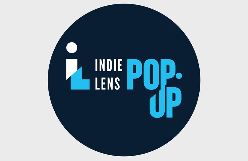 More Info for Indie Lens Pop-Up Film Screening V