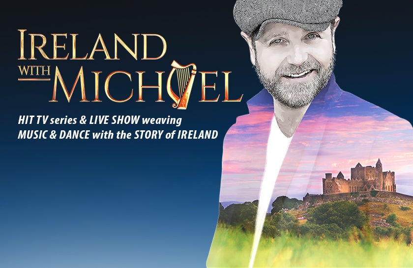 More Info for Ireland With Michael LIVE Holiday Show