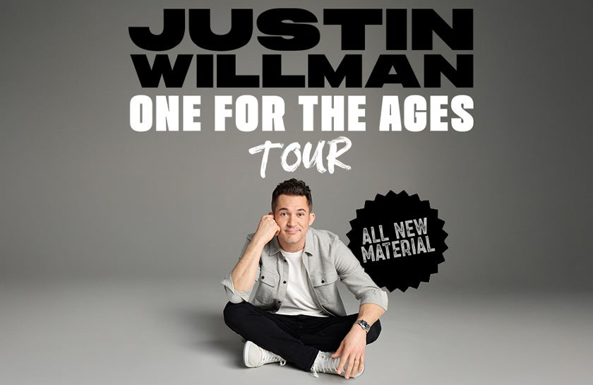More Info for Justin Willman - One for the Ages Tour