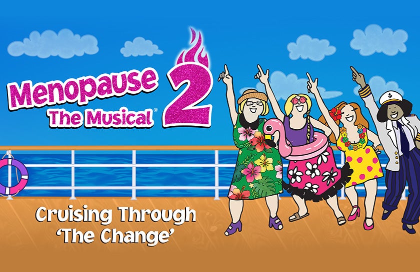 More Info for Menopause The Musical 2