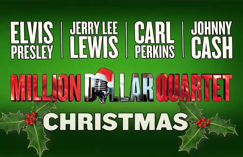More Info for Million Dollar Quartet Christmas